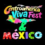 Centroamerica Viva Fest & Mexico